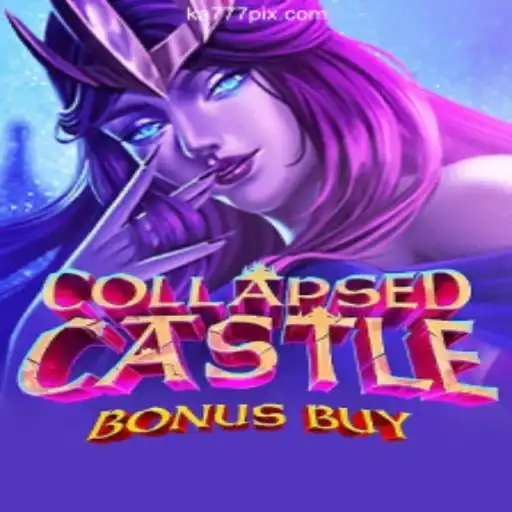 Explore the Enchanting World of CollapsedCastleBonusBuy at KA777 Cassino❤️ Exploda nas Mesas!