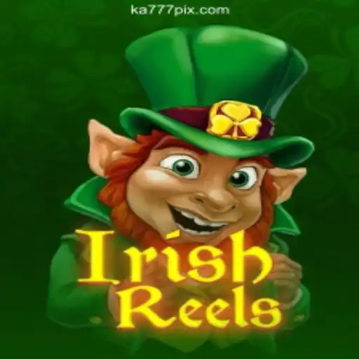 Exploring the Exciting World of IrishReels: A Unique Gaming Experience at KA777 Cassino