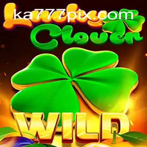 Exploring the Excitement of LuckyClover: A Dive into the Enchanting Gaming Experience of KA777 Cassino❤️ Exploda nas Mesas!